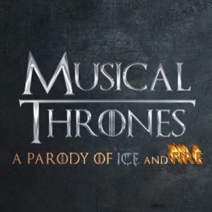Musical Thrones: A Parody of Ice & Fire