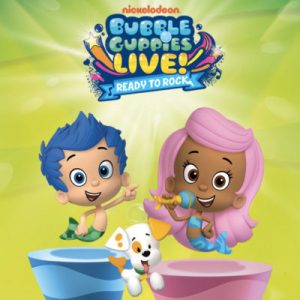 Bubble Guppies Live: "Ready to Rock"