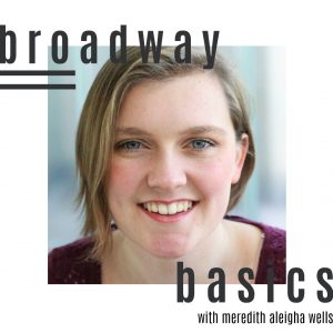 Broadway Basics Class