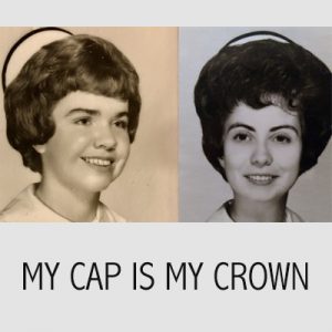 My Cap is My Crown