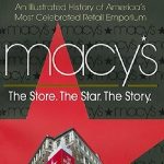 Page to Stage: Macy's: The Store The Star The Story by Robert Grippo