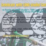 LAND studio 10th Anniversary Community Celebration