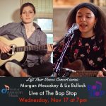 Lift Their Voices Concert Series with Morgan Mecaskey & Liz Bullock