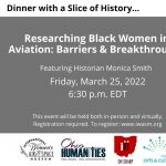 Dinner with a Slice of History- "Researching Black Women in Aviation: Barriers & Breakthroughs"