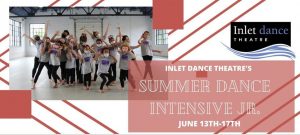 Inlet Dance Theatre's Summer Dance Intensive Jr.