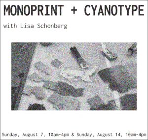 Monoprint + Cyanotype Workshop with Lisa Schonberg