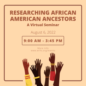 Researching African American Ancestors: A Virtual Seminar