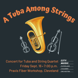 A Tuba Among Strings Chamber Concert