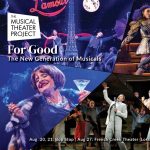 For Good: The New Generation of Musicals