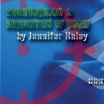 Neighborhood 3: Requisition of Doom by Jennifer Haley