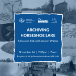 Archiving Horseshoe Lake