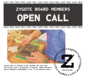Zygote Press Board Open Call