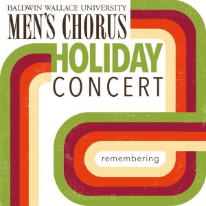 Baldwin Wallace Men's Chorus Holiday Concert