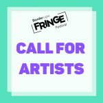 Call for Artists: BorderLight Fringe Festival
