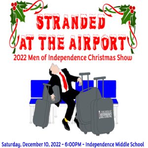 2022 Men of Independence Christmas Show