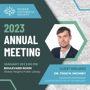 Shaker Historical Society 2023 Annual Meeting