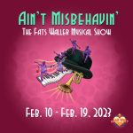 "Ain't Misbehavin' - The Fats Waller Musical Show"