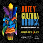 Opening Reception: Arte y cultura Boruca