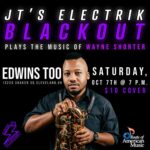 JT's Electrik Blackout Live at Edwins Too