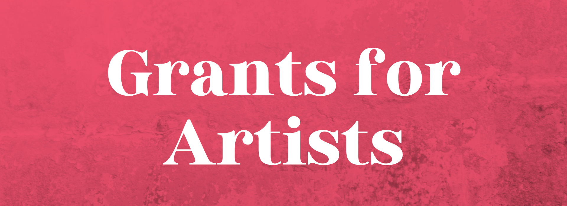 Grants for Artists
