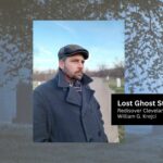 Lost Ghost Stories of Cleveland: Rediscover Cleveland's Forgotten Hauntings