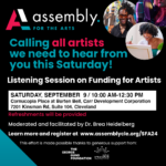 Gallery 1 - Assembly For The Arts: Support for Artists Listening Session this Saturday September 9th