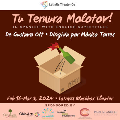 Tu Ternura Molotov (Your Molotov Kisses) by Gustavo Ott and directed by Monica Torres