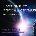 Last Ship to Proxima Centauri by Greg Lam
