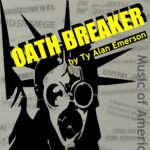 Music of America V: OATH BREAKER