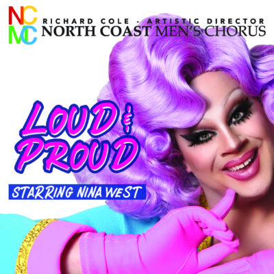 NCMC "Loud & Proud, starring Nina West"