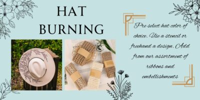 Hat Burning Workshop