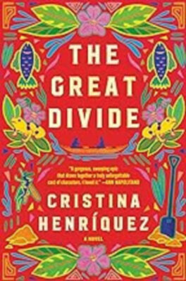 History Book Club: The Great Divide by Cristina Henriquez